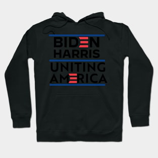 BIDEN HARRIS - UNITING AMERICA IN 2020 BLACK TEXT Hoodie